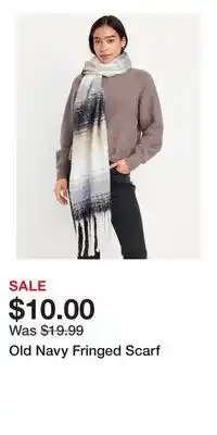 Old Navy Old Navy Fringed Scarf offer