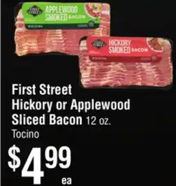 Smart & Final First Street Hickory or Applewood Sliced Bacon offer