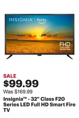 Best Buy Insignia - 32 Class F20 Series LED Full HD Smart Fire TV offer