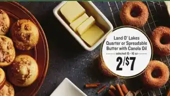 Lowes Foods Land O'lakes Quarter Or Spreadable Butter With Canola Oil offer