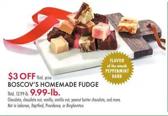 Boscov's BOSCOV'S HOMEMADE FUDGE offer