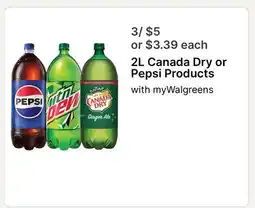 Walgreens 2L Canada Dry or Pepsi Products offer