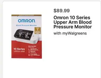 Walgreens Omron 10 Series Upper Arm Blood Pressure Monitor offer