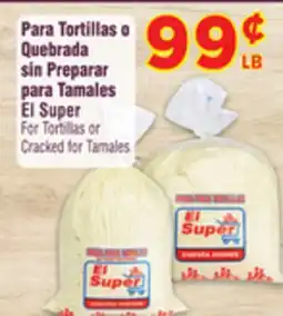 El Super Fresh Tortillas or Cracked for Tamales offer