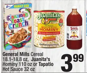 Super King Markets General Mills Cereal 18.1-18.8 oz, Juanita's Hominy 110 oz or Tapatio Hot Sauce 32 oz offer