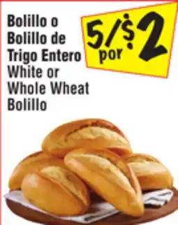 El Super White or Whole Wheat Bolillo offer