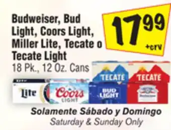 El Super Budweiser, Bud Light, Coors Light, Miller Lite, Tecate o Tecate Light offer