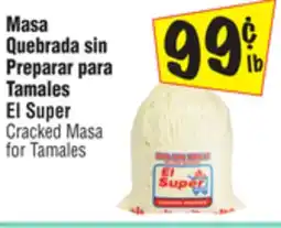 El Super Cracked Masa for Tamales offer