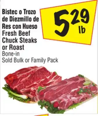 El Super Fresh Beef Chuck Steaks or Roast Bone-in offer