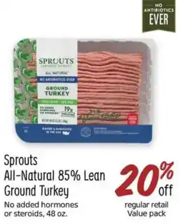 Sprouts Farmers Market Sprouts All-Natural 85% Lean Ground Turkey offer