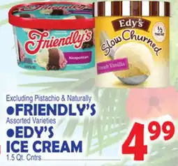 Bravo Supermarkets FRIENDLY'S Assorted Varieties • EDY'S ICE CREAM offer