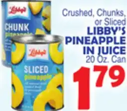 Bravo Supermarkets LIBBY'S PINEAPPLE IN JUICE offer