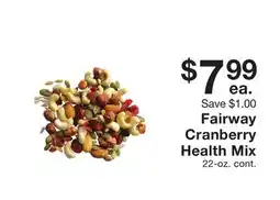 Fairway Store Market Fairway Cranberry Health Mix offer