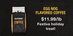 Fairway Store Market EGG NOG FLAVORED COFFEE offer