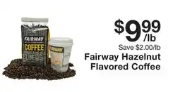 Fairway Store Market Fairway Hazelnut Flavored Coffee offer