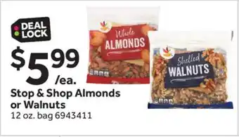 Stop&Shop Stop & Shop Almonds or Walnuts offer