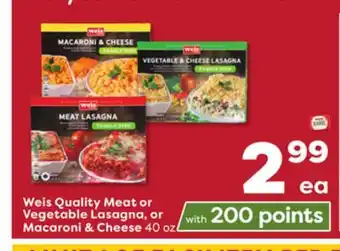 Weis Markets Weis Quality Meat or Vegetable Lasagna, or Macaroni & Cheese offer