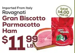 DeCicco & Sons Gran Biscotto Parmacotto Ham offer