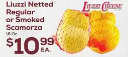 DeCicco & Sons Liuzzi Netted Regular or Smoked Scamorza offer