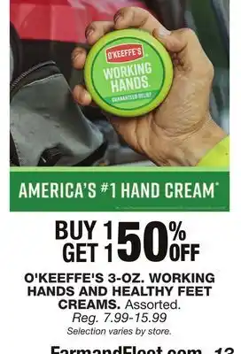 Blain's Farm & Fleet O'KEEFFE'S 3-OZ. WORKING HANDS AND HEALTHY FEET CREAMS offer