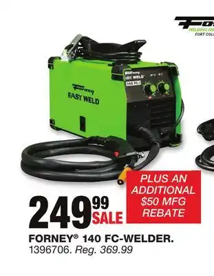 Blain's Farm & Fleet FORNEY 140 FC-WELDER offer