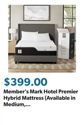 Sam's Club Member's Mark Hotel Premier Hybrid Mattress (Available in Medium, Plush, and Firm) offer