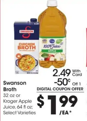 Kroger Swanson Broth or Kroger Apple Juice offer