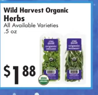 Ideal Food Basket Wild Harvest Organic Herbs offer