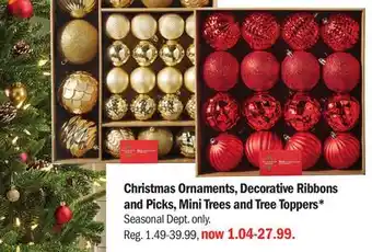 Meijer Christmas Ornaments, Decorative Ribbons and Picks, Mini Trees and Tree Toppers offer