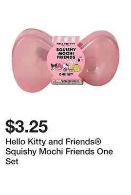 Five Below Hello Kitty and Friends Squishy Mochi Friends One Set offer