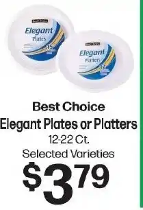 Hays Supermarket Best Choice Elegant Plates or Platters offer