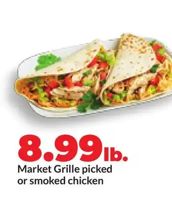 Hy-Vee Market Grille picked or smoked chicken offer