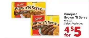 Albertsons Banquet Brown'n Serve Select Varieties offer