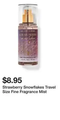 Bath & Body Works Strawberry Snowflakes Travel Size Fine Fragrance Mist offer