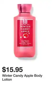 Bath & Body Works Winter Candy Apple Body Lotion offer