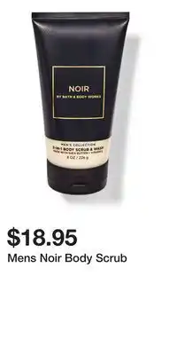 Bath & Body Works Mens Noir Body Scrub offer