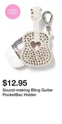 Bath & Body Works Sound-making Bling Guitar PocketBac Holder offer