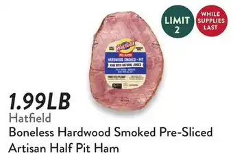 Fresh Thyme Hatfield Boneless Hardwood Smoked Pre-Sliced Artisan Half Pit Ham offer