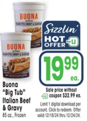 Jewel-Osco Buona Big Tub Italian Beef & Gravy offer