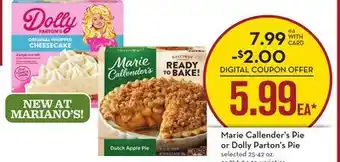 Mariano's Marie Callender's Pie or Dolly Parton's Pie offer