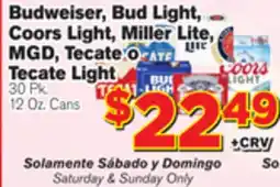 El Super Fresh Budweiser, Bud Light, Coors Light, Miller Lite, MGD, Tecate o Tecate Light offer