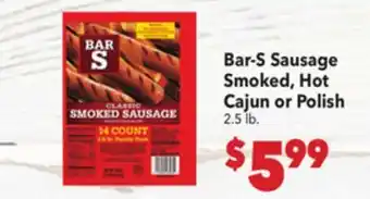 Vallarta Supermarkets Bar-S Sausage Smoked, Hot Cajun or Polish offer