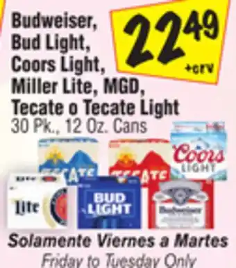 El Super Budweiser, Bud Light, Coors Light, Miller Lite, MGD, Tecate o Tecate Light offer