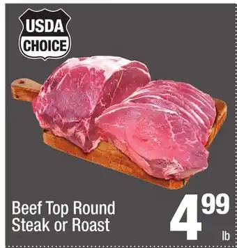 Super King Markets Beef Top Round Steak or Roast offer