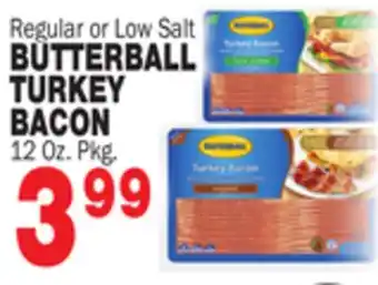 Bravo Supermarkets BUTTERBALL TURKEY BACON offer