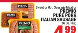 C Town PREMIO PURE PORK ITALIAN SAUSAGE offer