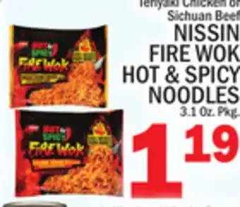 C Town NISSIN FIRE WOK HOT & SPICY NOODLES offer