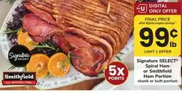 ACME Signature SELECT Spiral Ham or Smithfield Ham Portion offer