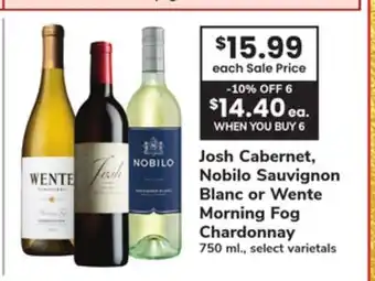 ACME Josh Cabernet, Nobilo Sauvignon Blanc or Wente Morning Fog Chardonnay offer