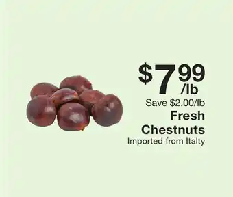 Fairway Store Market Fresh Chestnuts offer